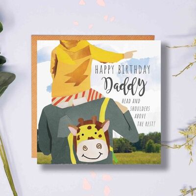 Daddy Birthday Card from Young Son for Daughter, Head and Shoulders above the Rest, Best Daddy, Giraffe Backpack, Best Daddy Ever Card