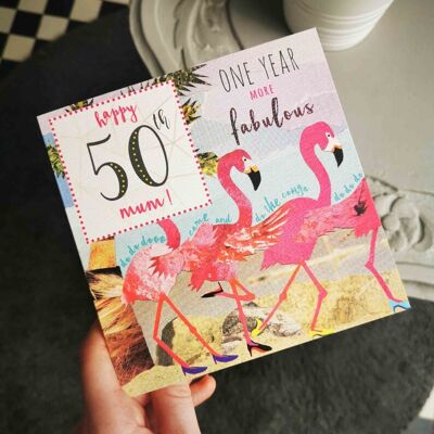 50th Birthday Card for a Fabulous Mum, Flamingo Card, One year more Fabulous, Do the Conga