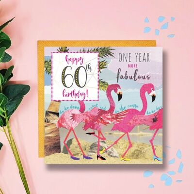 60th Birthday Card, Flamingo Birthday Card, One Year More Fabulous, Do the Conga