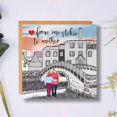 From One Stokie To Another, Stokie Valentines, Stoke Valentines Day Card, Middleport, Stoke Anniversary, Stoke-on-Trent, Potteries