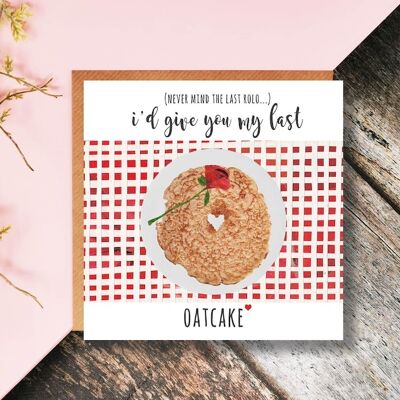 Stoke Oatcake Card, Valentines Day Card, Last Rolo, Stokie Valentines, Stoke Valentines Day Card, Oatcake Lover