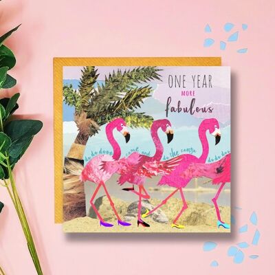 Flamingo Card, Flamingo Conga, One Year More Fabulous, Birthday Card, Quirky Card