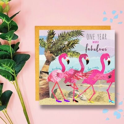 Flamingo Card, Flamingo Conga, One Year More Fabulous, Birthday Card, Quirky Card