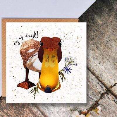 Ay Up Duck! Greetings Card, Northern Phrase, Quirky Bird Card, Duck Card, Duck Birthday Card, Ay Up Duck Card, Nottingham Card, Stoke Card