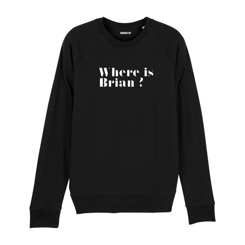 Sweat-shirt "Where is Brian ?" - Homme - Couleur Noir