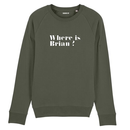 Sweat-shirt "Where is Brian ?" - Homme - Couleur Kaki