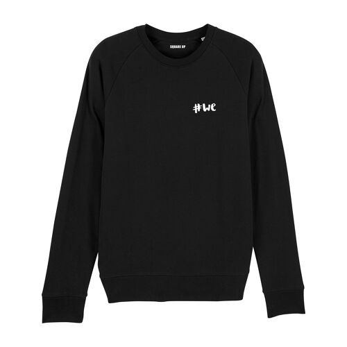 Sweat-shirt "#We" - Homme - Couleur Noir