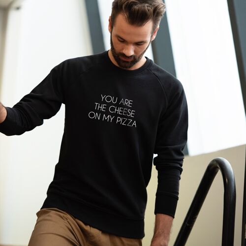 Sweat "You are the cheese on my pizza" - Homme - Couleur Noir