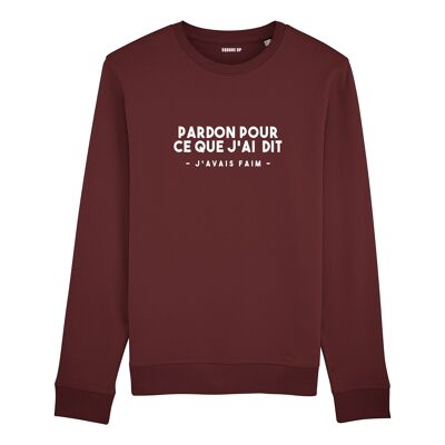 Sweatshirt "Pardon for what I said I was hungry" - Man - Bordeaux color