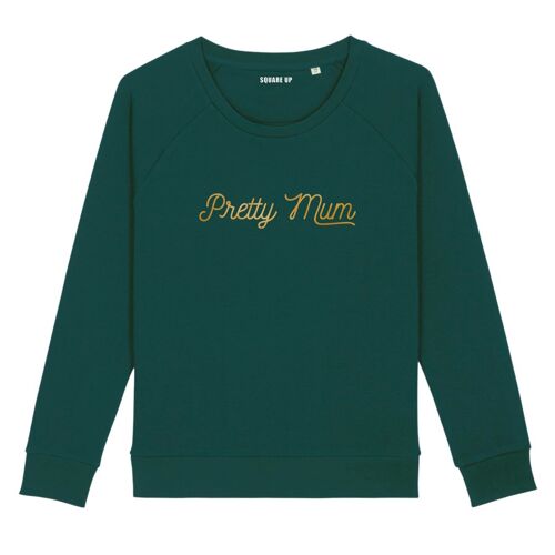 Sweatshirt "Pretty Mum" - Couleur Vert Bouteille
