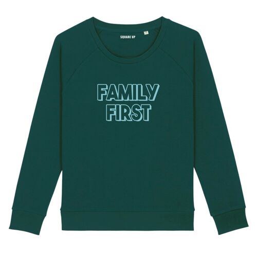 Sweatshirt "Family First" - Femme - Couleur Vert Bouteille