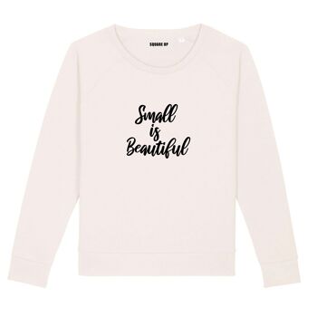 Sweat "Small is beautiful" - Femme - Couleur Creme