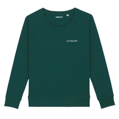 Sweatshirt "Saperlipopette" - Damen - Farbe Flaschengrün