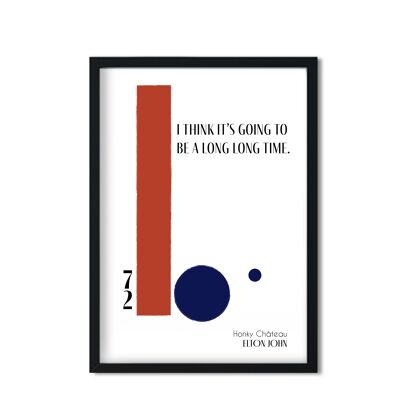 I think it's going to be a long long time Elton John inspired abstract Giclée Art Print