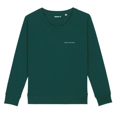 Sweatshirt "Fuck smooth skin" - Damen - Farbe Flaschengrün