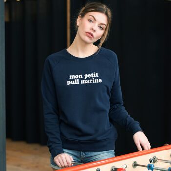 Sweat "Mon petit pull marine" - Femme - Couleur Bleu Marine