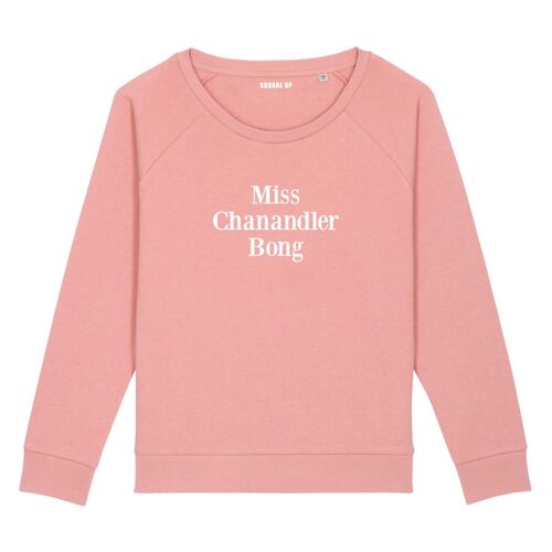 Sweat "Miss Chanandler Bong" - Femme - Couleur Rose canyon