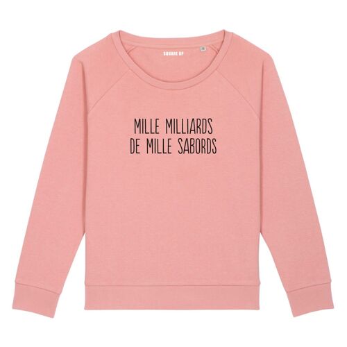 Sweat "Mille milliards de mille sabords" - Femme - Couleur Rose canyon