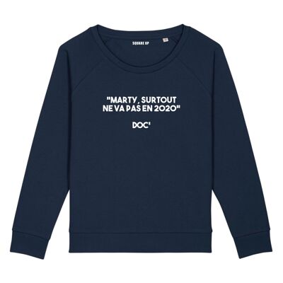 Sweatshirt "Marty, especially not going in 2020" - Woman - Color Navy Blue