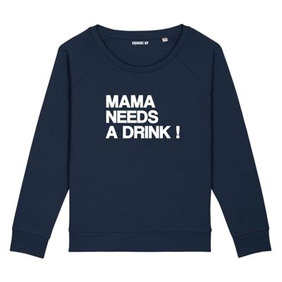 Sweat "Mama needs a drink" - Femme - Couleur Bleu Marine