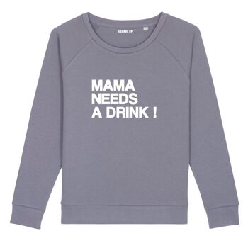 Sweat "Mama needs a drink" - Femme - Couleur Lavande