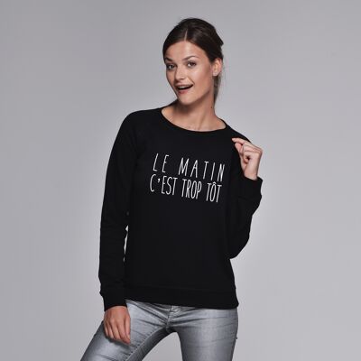 Sweatshirt "Der Morgen ist zu früh" - Damen - Farbe Schwarz