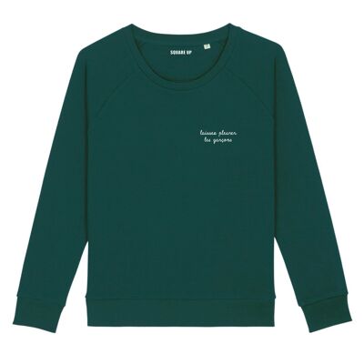 Sudadera "Que lloren los chicos" - Mujer - Color Verde Botella