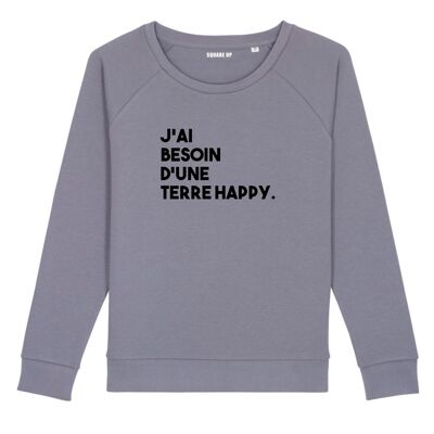 Sweat "J'ai besoin d'une terre happy" - Femme - Couleur Lavande