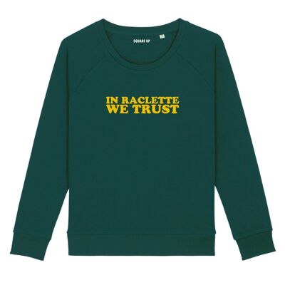 Sweatshirt "In raclette we trust" - Damen - Farbe Flaschengrün
