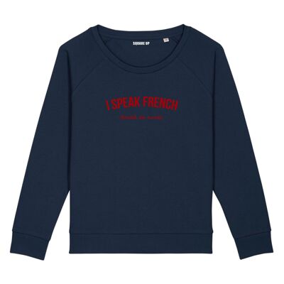 Sweatshirt "Ich spreche Französisch (Bordell der Scheiße) - Damen - Farbe Marineblau