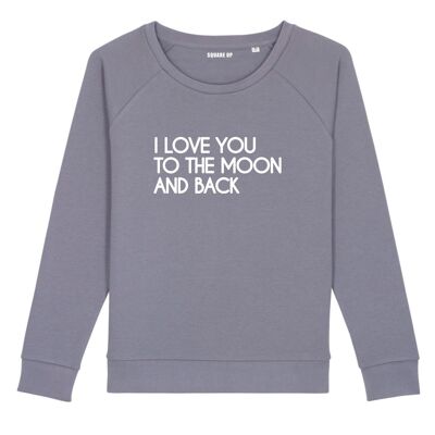 Sweatshirt "I love you to the moon and back" - Woman |Square Up- Color Lavender