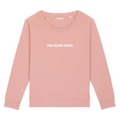 Sweat "Free boobs inside" - Femme - Couleur Rose canyon