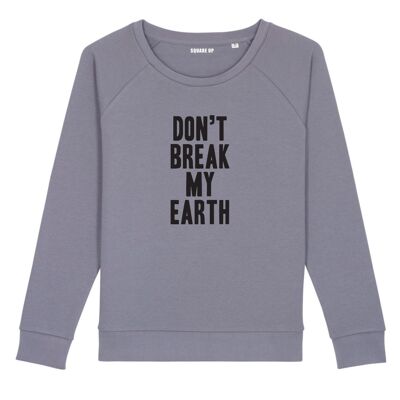 Sweat "Don't break my earth" - Femme - Couleur Lavande