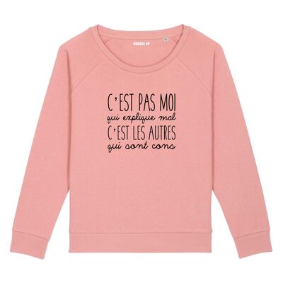 Sweatshirt "It's not me who explains badly" - Woman - Color Canyon pink