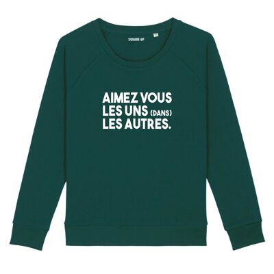Sweatshirt "Love (in) each other" - Woman - Color Bottle Green