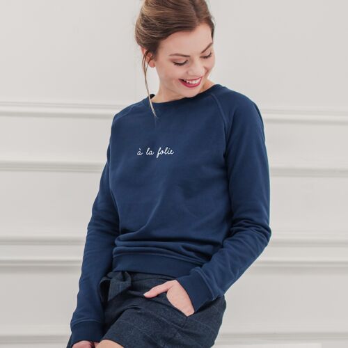 Sweat "A la folie" - Femme - Couleur Bleu Marine