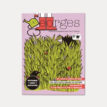 Magazine Georges 7 - 12 ans, N° Jardin 1