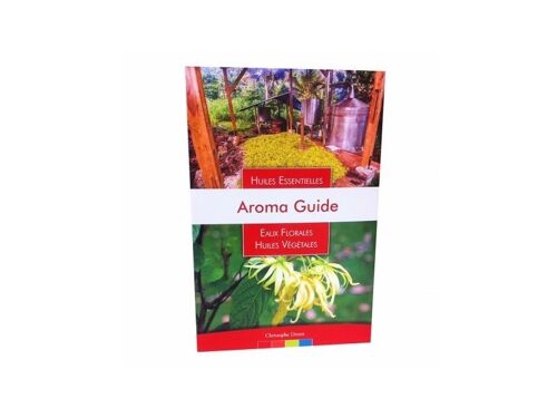 Livre aromathérapie : Aroma Guide