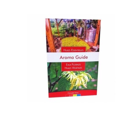 Aromatherapy Book: Aroma Guide