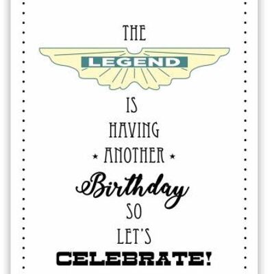 The legend is having another birthday (SKU: 0720)