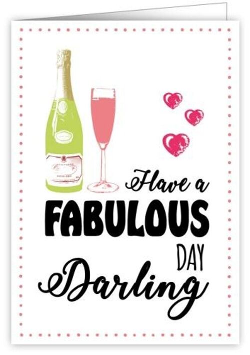 Have a fabulous Day Darling (SKU: 0728)