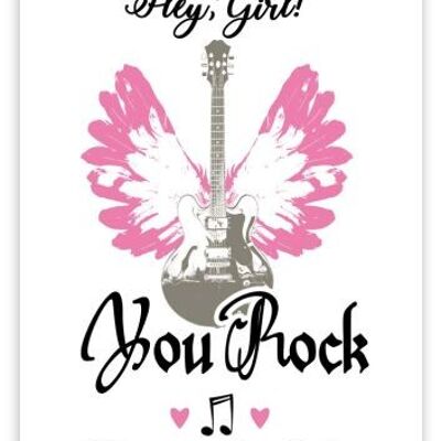 Hey Girl! You rock (SKU: 0733)