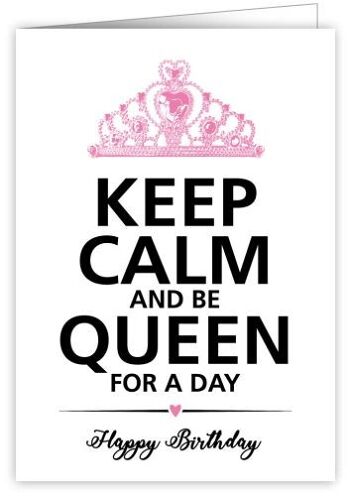 Restez calme et soyez la reine d'un jour (SKU: 0734)
