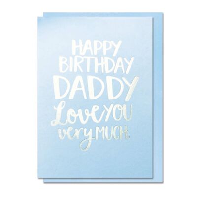 Greeting Card - Birthday Daddy