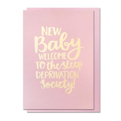 Greeting Card - New Baby Girl, Sleep Deprivation