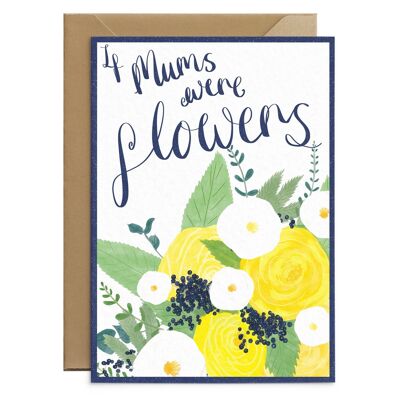 Carte Si les mamans étaient des fleurs