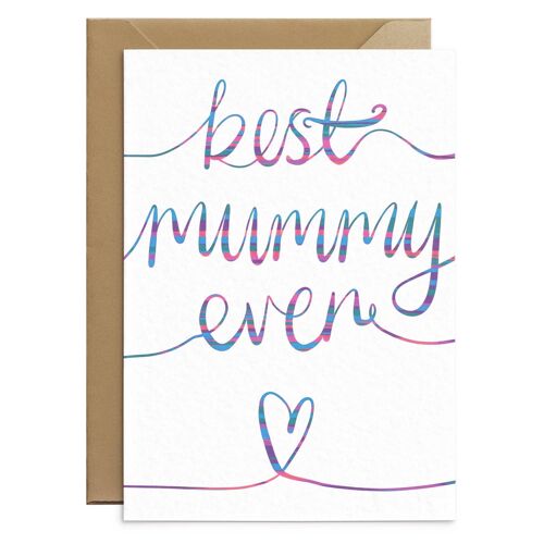 Best Mummy Ever Card