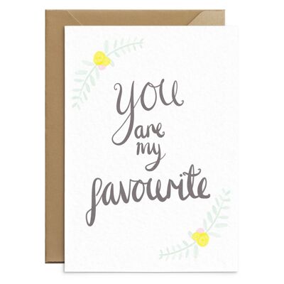You Are My Favourite Card