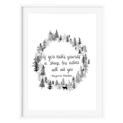 Benjamin Franklin Wolf Quote Print