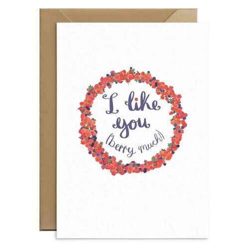 I Like You Berry Much Pun Card